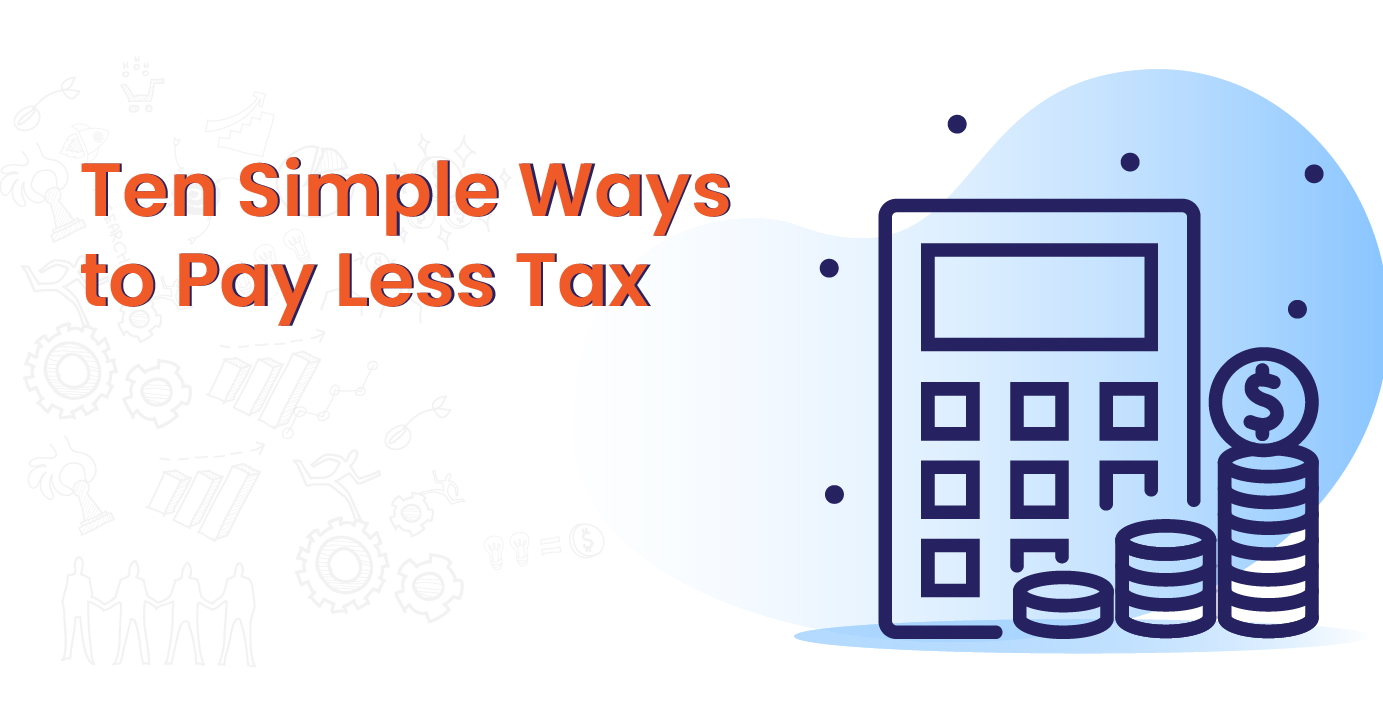 10 Simple Ways to Pay Less Tax